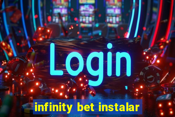 infinity bet instalar